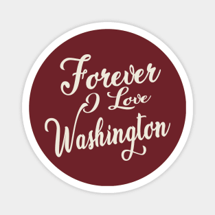 Forever i love Washington Magnet